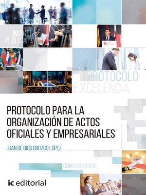 cover image of Protocolo para la organización de actos oficiales y empresariales.